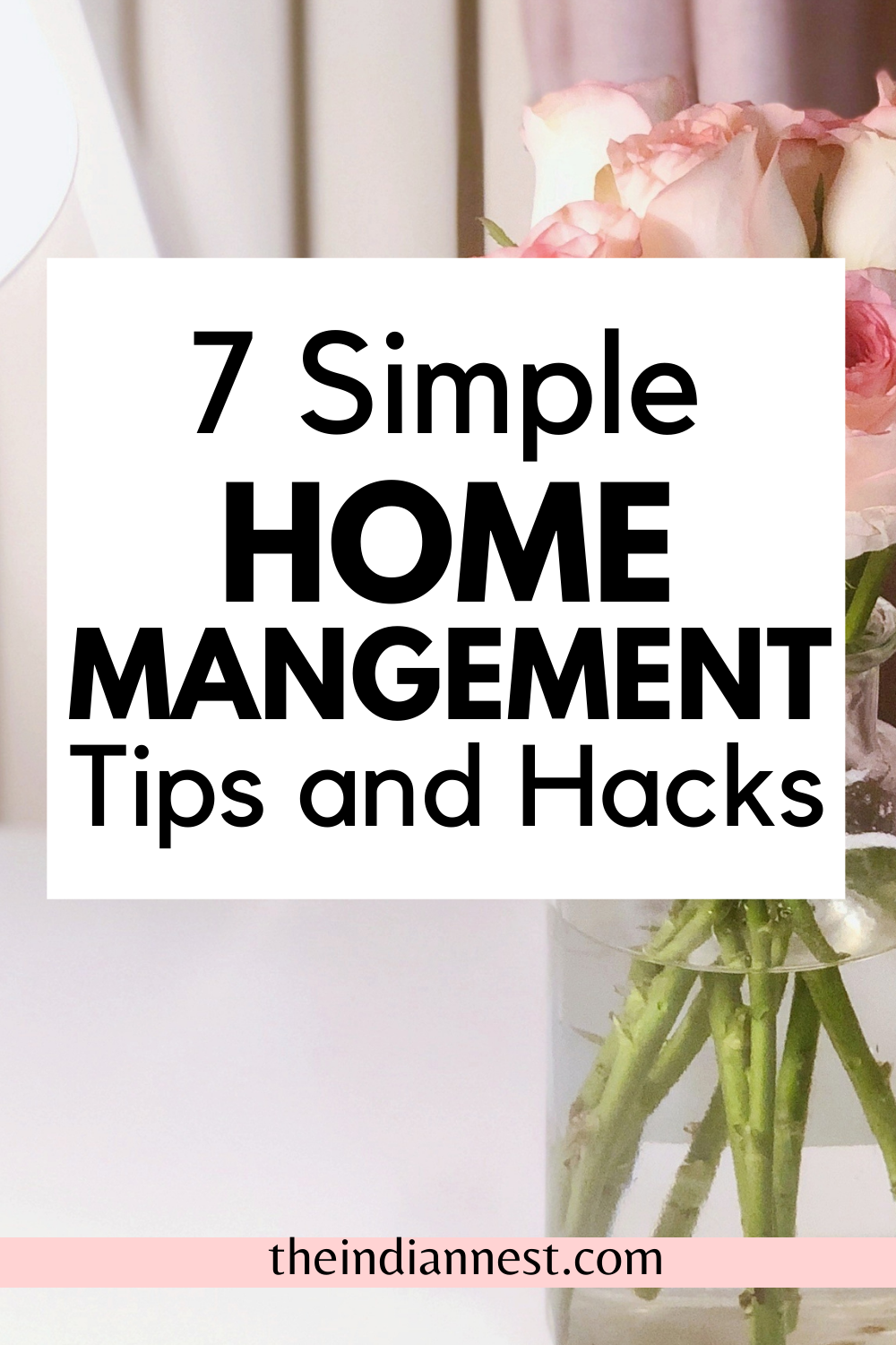 Top Home Management Tips That Are Actually Easy and Effective. Basic Home Management System for Stressless life