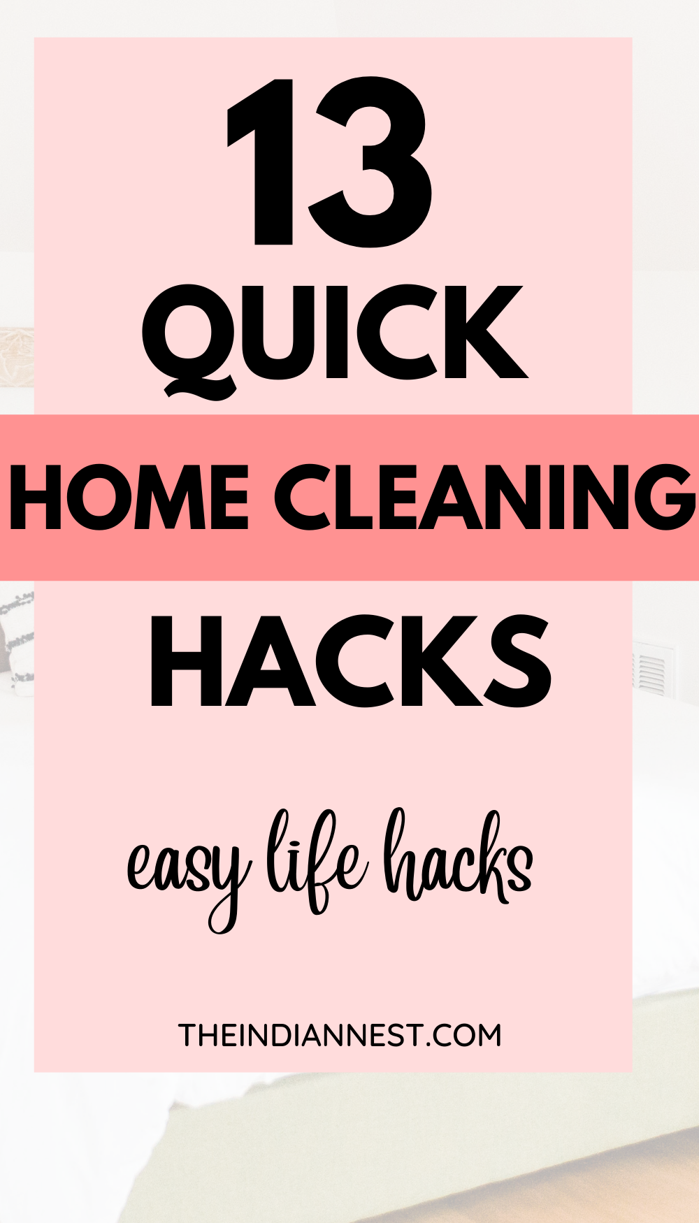 Best Quick Cleaning Tips to Make Your House Look Like New
