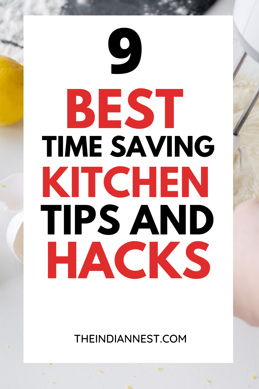 Genius Ways to Save Time in the Kitchen. How can I make my kitchen work faster? How To Efficiently Manage Time In Kitchen?  How to spend less time in kitchen while eating healthy. Getting organised in the kitchen is a very tangible way to save time each and every day. It will save time for cooking, cleaning etc.  You can save a total of two and a half hours by using all these tips. Here you have 9 Time-Saving Kitchen Hacks That Will Change Your Life! 
