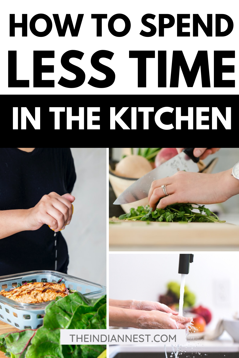 How can you reduce time spent in kitchen? How can I make my kitchen work faster? How To Efficiently Manage Time In Kitchen?  Getting organised in the kitchen is a very tangible way to save time each and every day. It will save time for cooking, cleaning etc.  You can save a total of two and a half hours by using all these tips. Here you have 9 Time-Saving Kitchen Hacks That Will Change Your Life!