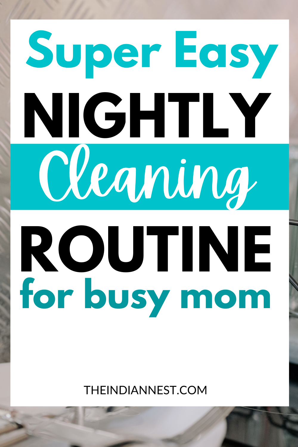 What is the night cleaning schedule? How to Start A Simple Evening Cleaning Routine? How do you clean your house at night? Waking up to a messy house is just plain stressful
