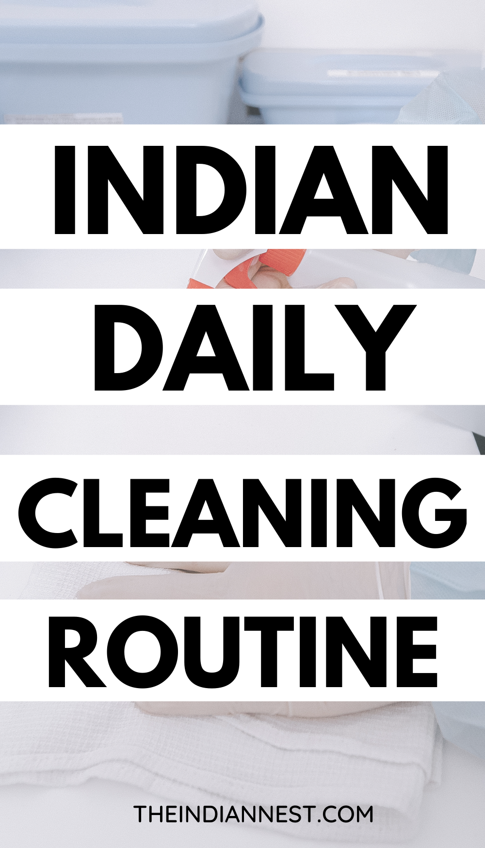 Daily Indian Home Cleaning Routine! Depending on your schedule of the day, just spare 15 minutes everyday and utilise them for cleaning your home. Indian Cleaning Schedule | 