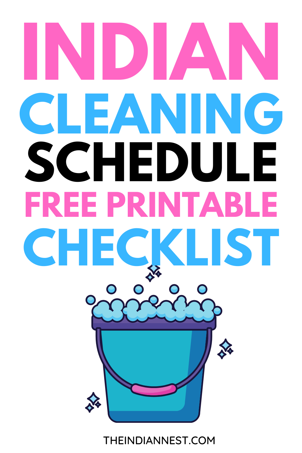 Indian Cleaning Schedule | Smart Ways To Clean The House cleaning with free printable checklist. I have shared my daily home cleaning routine with a free printable checklist. 