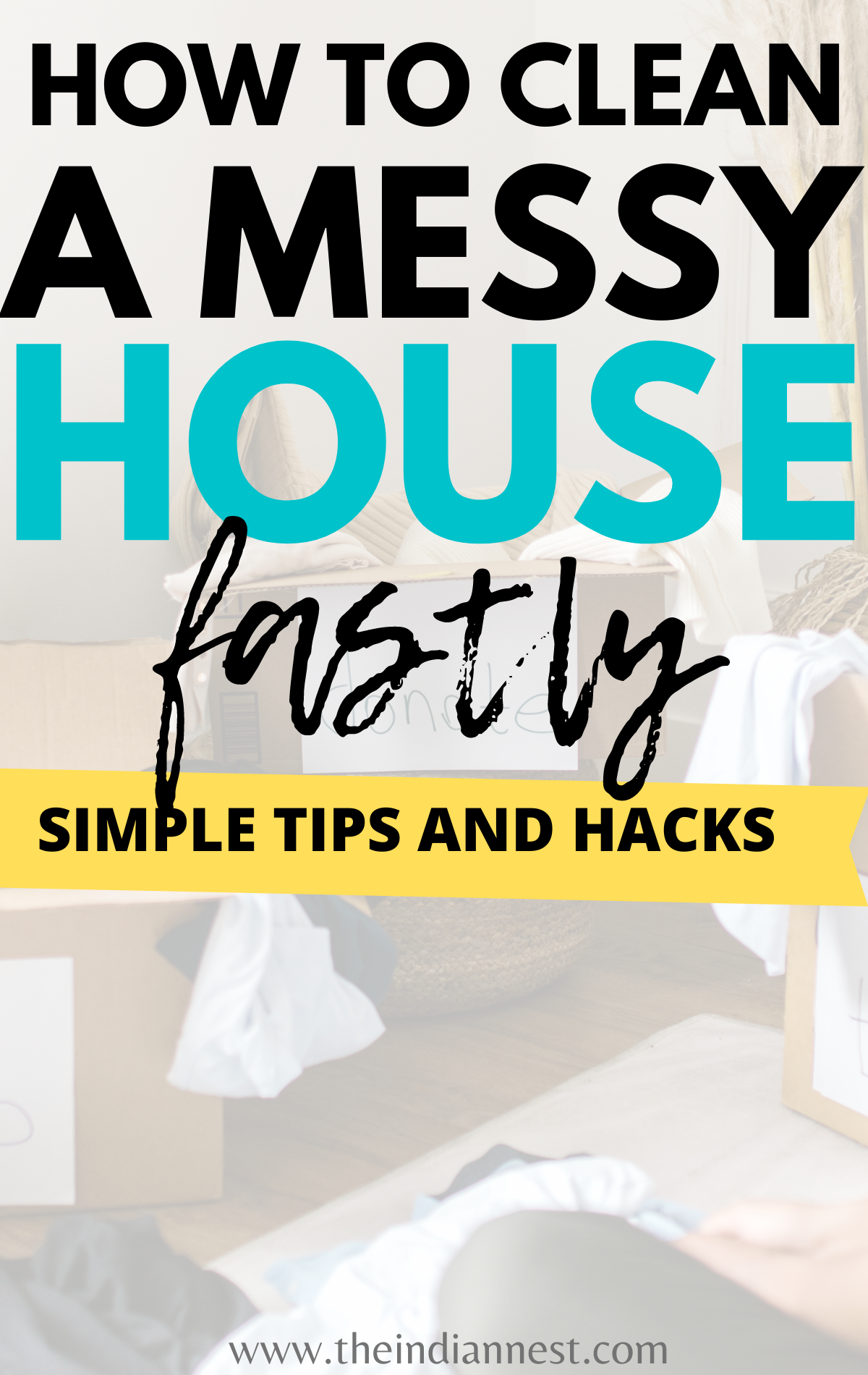 How can you clean house without being overwhelmed?  How to Quickly Clean a Messy House. How to Clean a Messy House - A Step by Step Guide! Tips on How to Clean a Messy House Fast