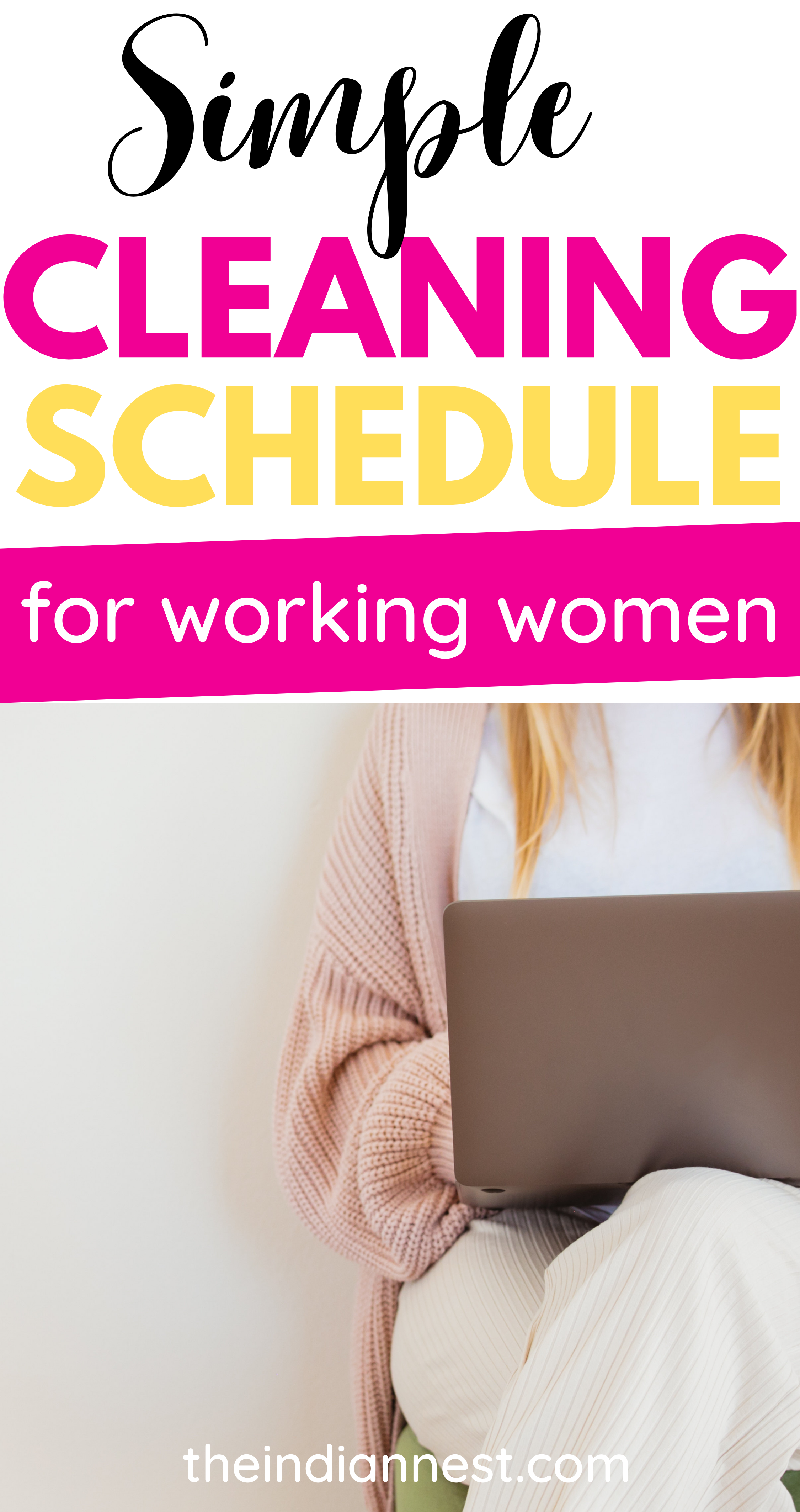 Simple to Follow Cleaning Schedule for Working Moms Use this simple to follow cleaning schedule for working moms with a free printable schedule to keep you on track. Includes morning and evening daily task, weekly tasks and monthly tasks. You home will always be clean and tidy if you follow this easy schedule.