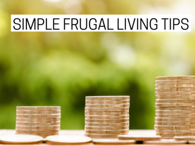 Simple Frugal Living Tips