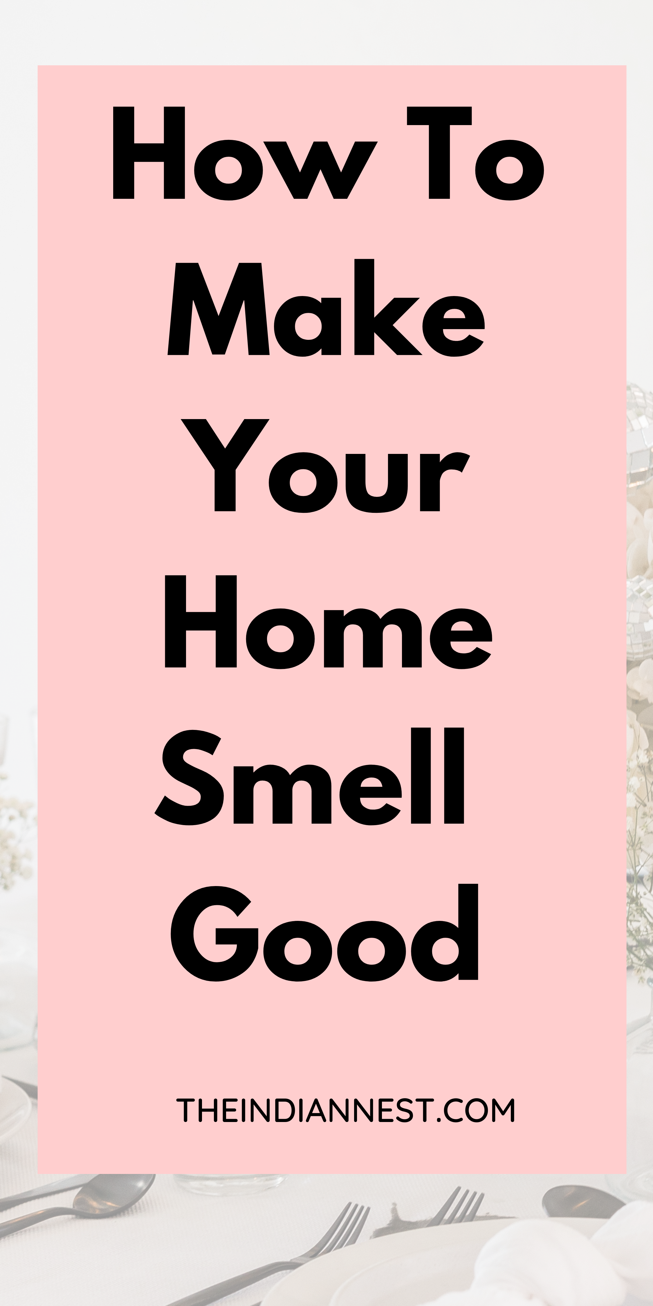 How do I get rid of a bad smell in my house? How do people like my friend keep their homes smelling amazing? Here are some of those people’s best tips to make your home smell good. How to Make Your Room Smell Fresh in 8 Easy Steps. 
