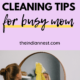 House Cleaning Tips for Busy Moms
