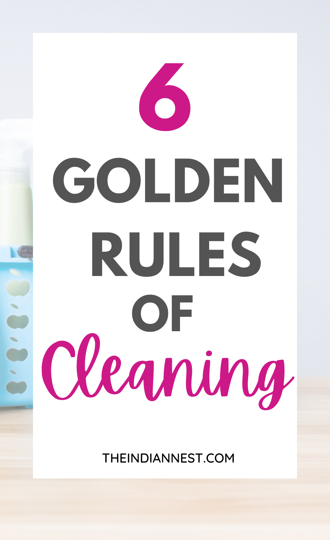 Golden Rules of Cleaning You Must Try Now