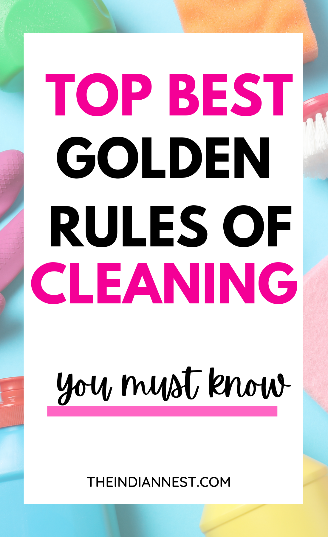 Golden Rules of Cleaning You Must Try Now