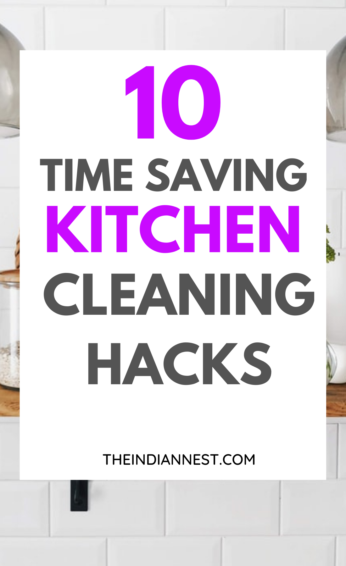 time saving cleaning hacks for all time clean Kitchen