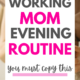 Simple Working Mom Evening Routine That You Must
