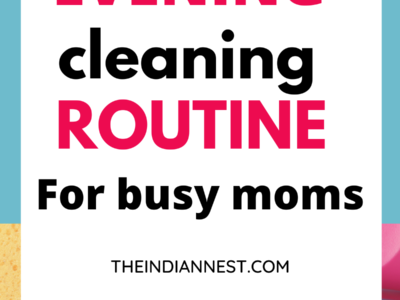 evening cleaning routine for busy mom