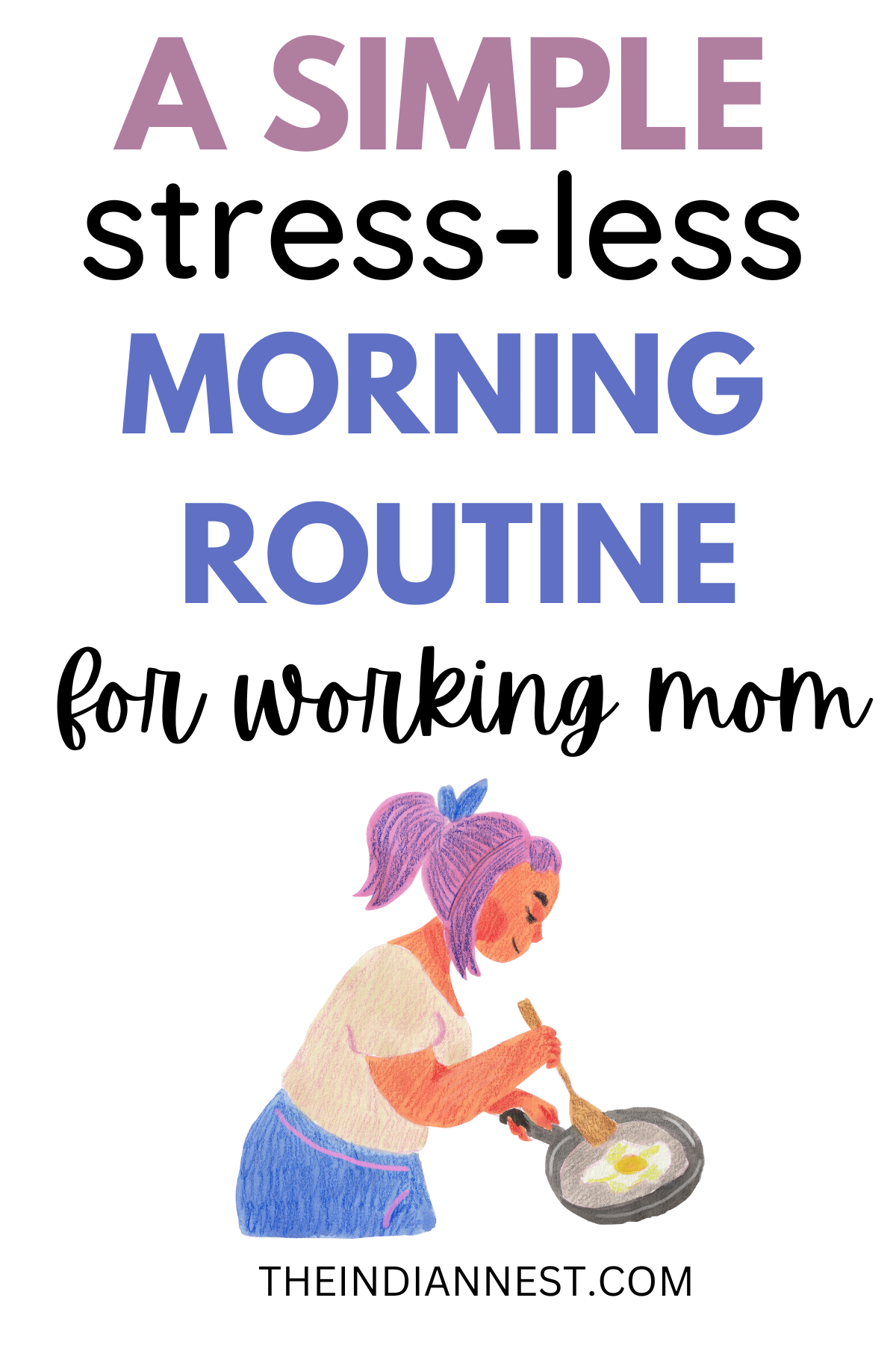 amazing morning routine for busy moms