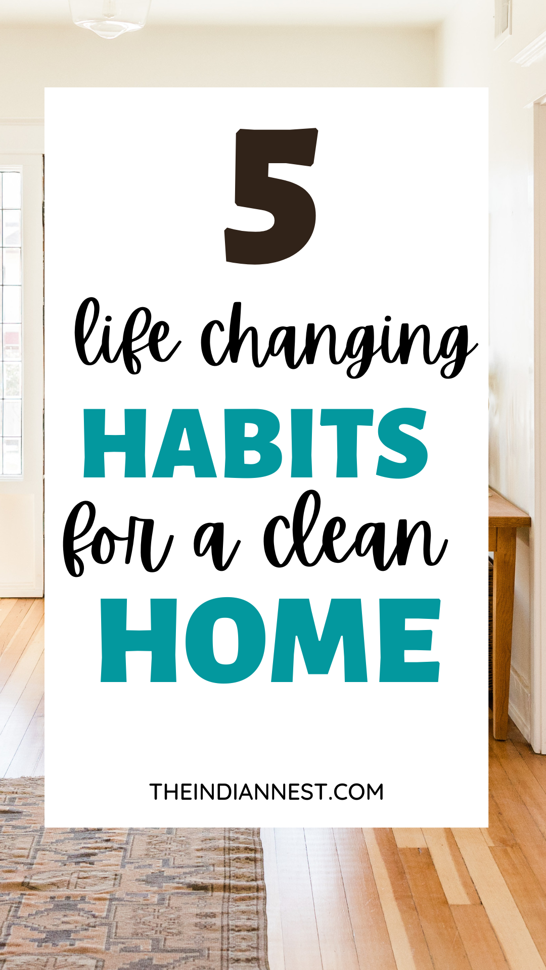 Habits That Will Keep Your Home Clean and Tidy 