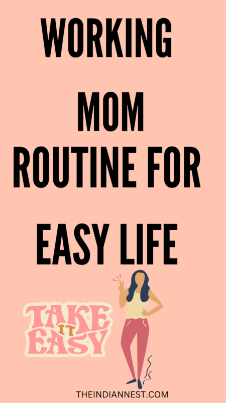 working mom easy routines